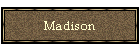 Madison